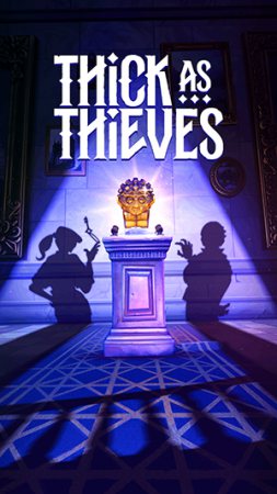 Thick As Thieves