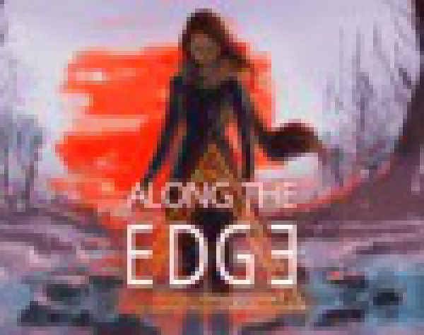 Along the Edge