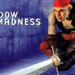 Shadow-Madness